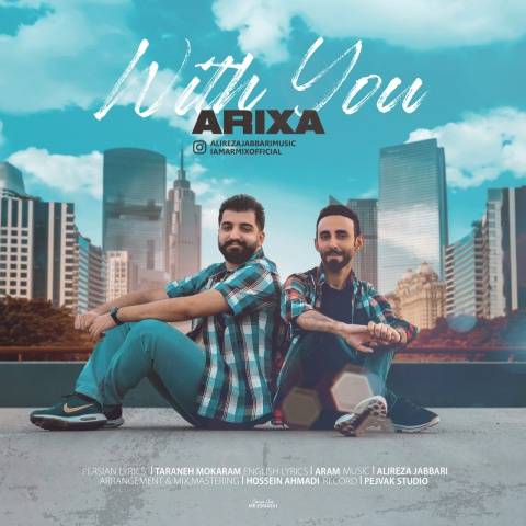 دانلود آهنگ جدید گروه ARIXA به نام کنار تو
