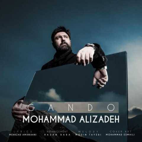 دانلود آهنگ جدید محمد علیزاده به نام گاندو